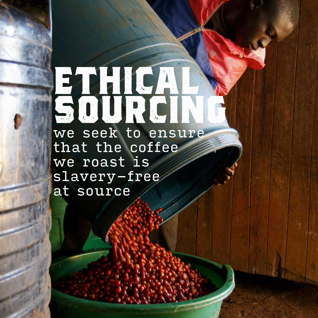 ETHICAL SOURCING